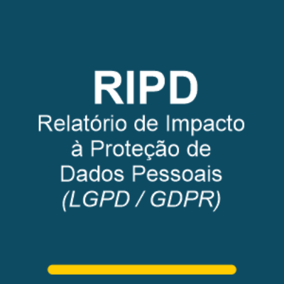 LGPD RIPD Relatório Impacto Proteção Dados Pessoais ANPD pdf São Paulo